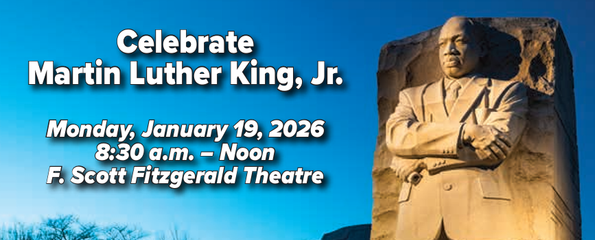 Event announcement banner with the Martin Luther King Jr. Memorial and text about a celebration on January 19, 2026, at the F. Scott Fitzgerald Theatre.