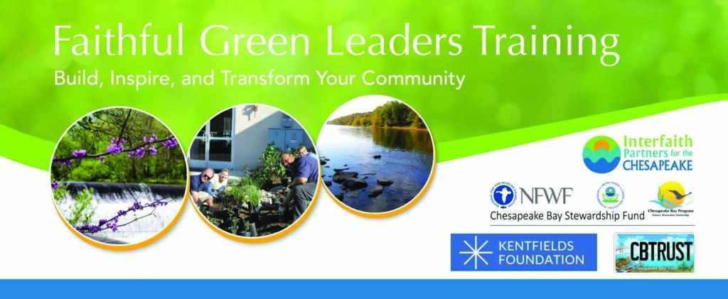 Banner for "Faithful Green Leaders Training" by Interfaith Partners for the Chesapeake, with partner logos and photos of people and nature.