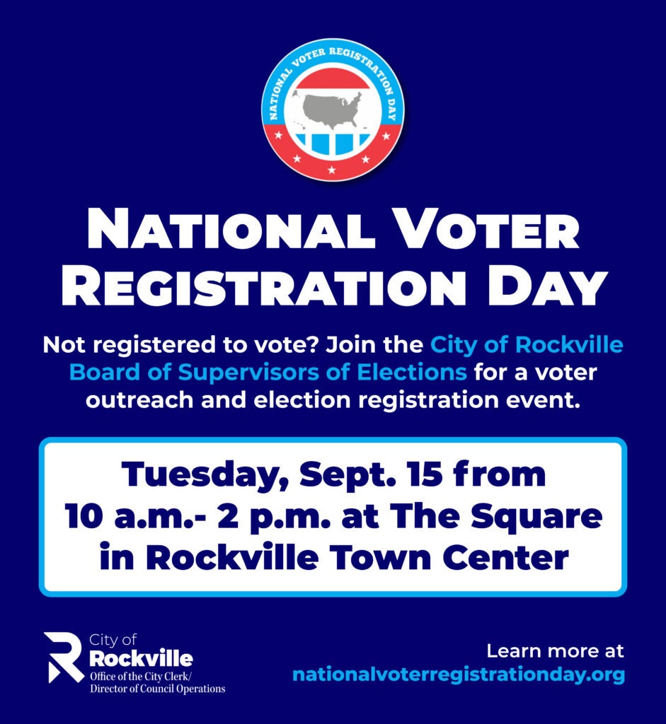 National Voter Registration Day flyer with event details for voter registration on Tuesday, Sept. 15, from 10 a.m. to 2 p.m. at The Square in Rockville Town Center.