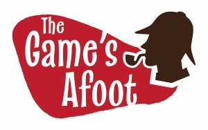 Silhouette of a person with a deerstalker hat and pipe next to the words “The Game’s Afoot” in bold white text on a red background.